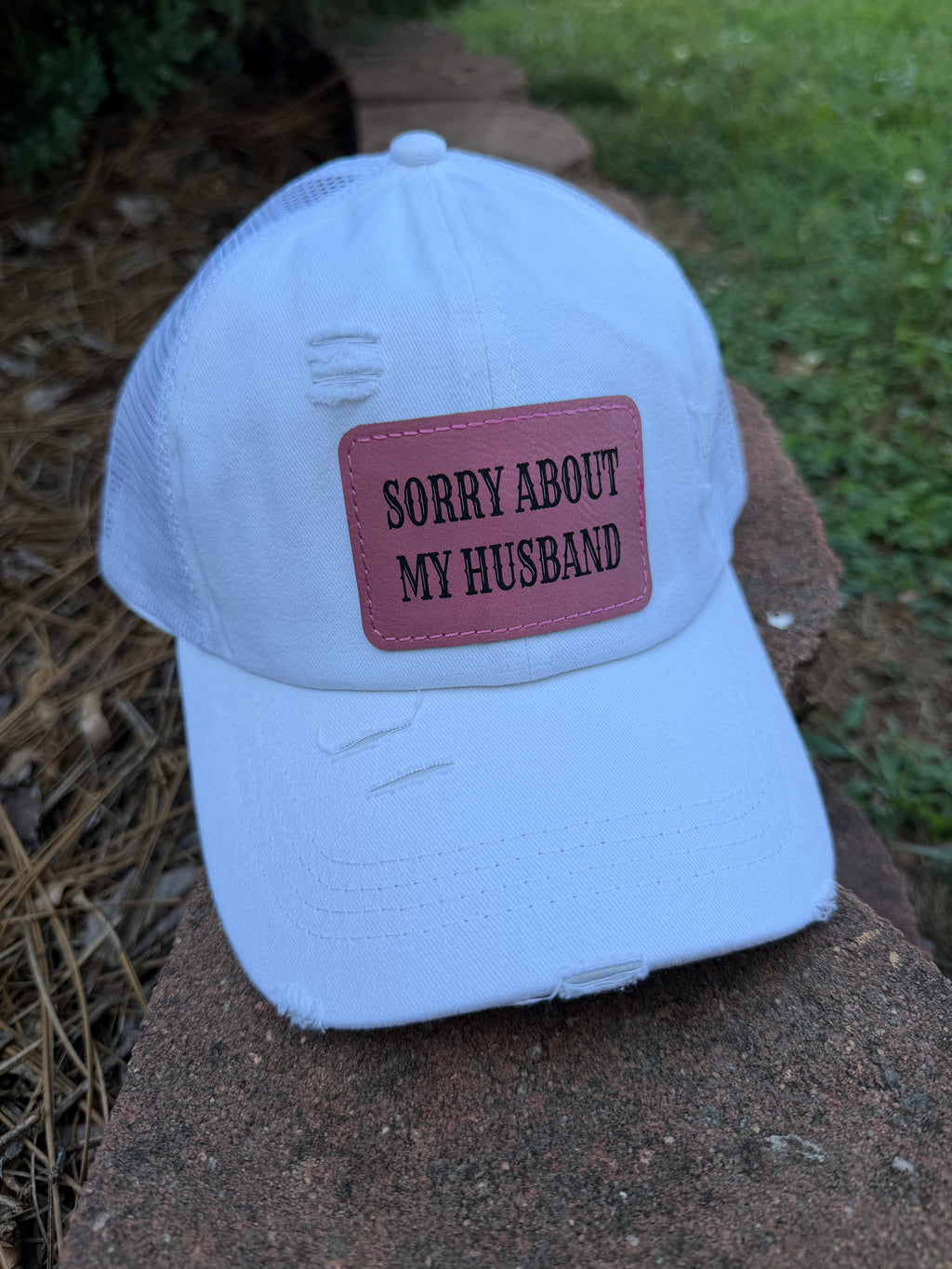 Engraved Sorry About My Husband Women's Ponytail Hat: White / Pink